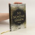 So schöne Lügen  |  Tara Isabella Burton