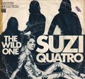 7'' Single - Suzi Quatro - The wild one