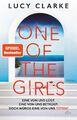 One of the Girls: Roman | Der SPIEGEL-Bestseller – »Ein echt... von Clarke, Lucy