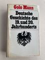 Golo Mann deutsche Geschichte des 19. und 20. Jahrhunderts, Büchergilde, 1064 Se