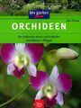 Orchideen : die schönsten Arten und Hybriden ; auswählen, pflegen. Pinske, Jörn