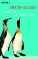 Mein Ich und sein Leben: Komische Geschichten Komische Geschichten Goosen, Frank