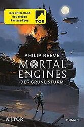 Mortal Engines - Der Grüne Sturm: Roman von Reeve, Philip | Buch | Zustand gutGeld sparen und nachhaltig shoppen!