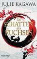 Im Schatten des Fuchses: Roman (Schatten-Serie, Band 1) de Julie Kagawa