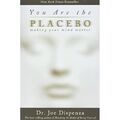 You Are the Placebo: Making Your Mind Matter - Taschenbuch NEU Joe Dispenza (Au 201