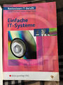 Basiswissen IT-Berufe Einfache IT-Systeme