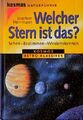 Welcher Stern ist das? Sehen - Bestimmen - Wiedererkennen Herrmann, Joachim und 