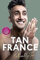 Naturally Tan: A Memoir von France, Tan | Buch | Zustand sehr gut