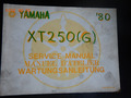 Wartungsanleitung Yamaha XT250 G, XT 250   (Reparaturanleitung) 1980