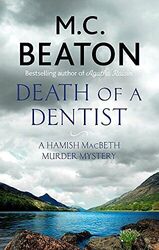 Death of a Dentist (Hamish Macbeth) by Beaton, M.C. 1472124499 FREE Shipping