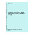 Leading Continuous Change: Navigating Churn in the Real World Pasmore, Bill: