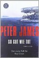 So gut wie tot: Thriller von James, Peter | Buch | Zustand gut