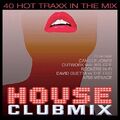 Various - House Clubmix Vol. 1-40 Hot Traxx In The Mix