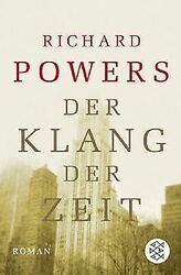 Der Klang der Zeit: Roman von Powers, Richard | Buch | Zustand gut*** So macht sparen Spaß! Bis zu -70% ggü. Neupreis ***