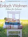 Einfach Wohnen: Nähen für Zuhause von Eisenach, Kar... | Buch | Zustand sehr gut