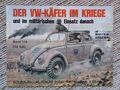 DER VW-KÄFER IM KRIEGE Volswagen Waffen-Arsenal Podzun-Pallas-Verlag