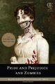 Pride and Prejudice and Zombies: The Classic Regency Romance-now with Ultravio,