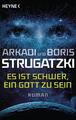 Es ist schwer, ein Gott zu sein | Boris Strugatzki, Arkadi Strugatzki | 2017