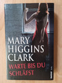 Warte bis Du schläfst - Mary Higgins Clark - Thriller