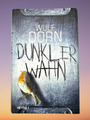 Dunkler Wahn von Wulf Dorn | Hardcover