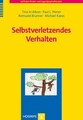 Selbstverletzendes Verhalten Tina In-Albon (u. a.) Taschenbuch VIII Deutsch 2015