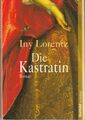 Iny Lorentz: Die Kastratin, Roman