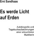 Es werde Licht auf Erden