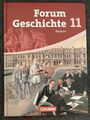 Forum Geschichte 11 - Schülerbuch - Gymnasium Bayern