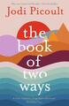 The Book of Two Ways | Jodi Picoult | englisch