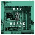 Hallo Welt! von Max Herre  (CD) - Neu