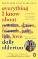 Everything I Know About Love | Alderton, Dolly | Kartoniert | 9780241982105