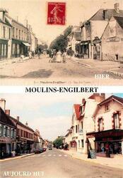 12771639 Moulins-Engilbert La Rue des Fosses damals und heute Moulins-Engilbert