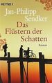 Das Flüstern der Schatten: Roman von Jan-Philipp Sendker | Buch | Zustand gut