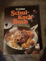 Dr. Oetker Schulkochbuch / Schul-Koch-Buch / 1984 sehr guter Zustand