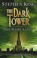 The Dark Tower III: The Waste Lands: (Volume 3): Was by King, Stephen 034082977X