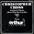 Christopher Cross - Arthur's Theme (Best That You Can Do) / Minstrel 7in .