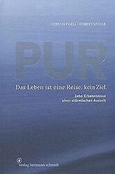 PUR: Das Leben ist eine Reise, kein Ziel. 10 Erkenn... | Buch | Zustand sehr gut*** So macht sparen Spaß! Bis zu -70% ggü. Neupreis ***