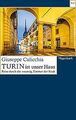 Turin ist unser Haus: Reise durch die zwanzig Zimme... | Buch | Zustand sehr gut