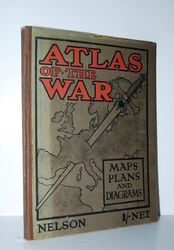 Atlas des Krieges Karten Pläne Diagramme Bilder Kartenabdeckungen Thomas Nelson & Söhne 