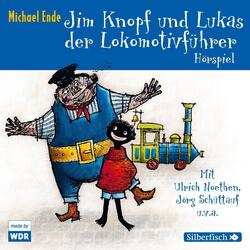 Jim Knopf und Lukas der Lokomotivführer - Das WDR-Hörspiel | Michael Ende | CD