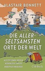 Die allerseltsamsten Orte der Welt: Aufsteigende In... | Buch | Zustand sehr gutGeld sparen & nachhaltig shoppen!