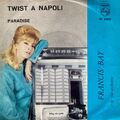 FRANCIS BAY - Twist A Napoli ITALY 7" Philips 1961 Nacio Herb Brown RARE Cha Cha