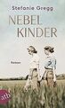 Nebelkinder: Roman von Gregg, Stefanie | Buch | Zustand gut