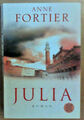 Julia - Roman von Anne Fortier