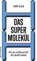 Das Supermolekül|Timm Koch|Broschiertes Buch|Deutsch