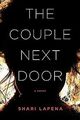 The Couple Next Door von Lapena, Shari | Buch | Zustand gut