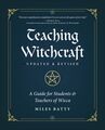 Hexerei lehren: Ein Leitfaden für Schüler & Lehrer von Wicca, Taschenbuch von...