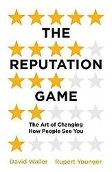 The Reputation Game: The Art of Changing How People See ... | Buch | Zustand gutGeld sparen & nachhaltig shoppen!