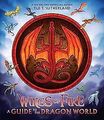 Wings of Fire: A Guide to the Dragon World von Sutherlan... | Buch | Zustand gut