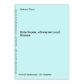 Rote Sonne, schwarzes Land: Roman Wood, Barbara: 326143